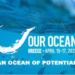 Με σημαντικές δεσμεύσεις 11,35 δισ. δολαρίων το 9ο «Our Ocean Conference»