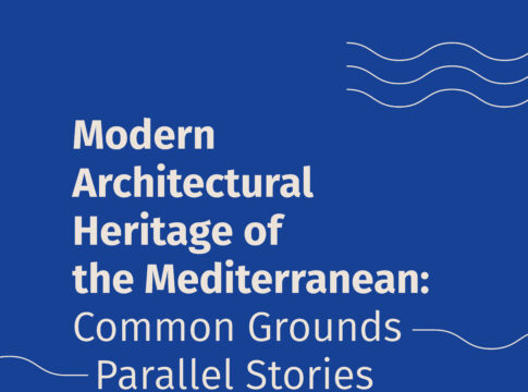 «Μοντέρνα Αρχιτεκτονική Κληρονομιά στην Μεσόγειο: Κοινός Τόπος και Παράλληλες Ιστορίες»: Διεθνές συνέδριο στο ΚΑΜ